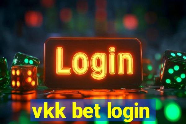 vkk bet login